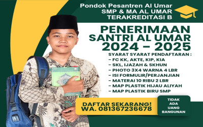 Informasi Penerimaan Santri Baru Pondok Pesantren Al Umar