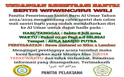 Jadwal Registrasi Ulang Calon Santri Baru PP Al Umar